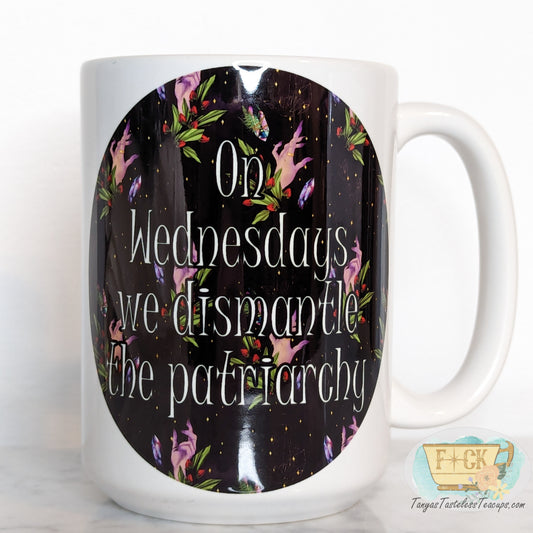 On Wednesdays we dismantle the patriarchy