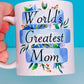 World's Greatest Mom